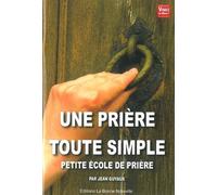 Une Prière Toute Simple