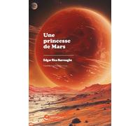 Une princesse de Mars - Edgar Rice Burroughs - Wieworka Editions - broché - Roman