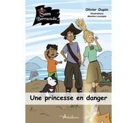 Une princesse en danger - Olivier Dupin - Adabam - broché - Roman cadet