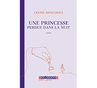 Une princesse perdue dans la nuit