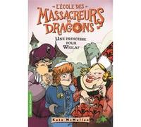 Une princesse pour Wiglaf Kate Hall McMullan (Auteur), Vanessa Rubio (Traduction), Bill Basso (Illustration)