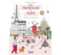 Amélie Laffaiteur – Une promenade à Paris – 15 lieux à découvrir – Larousse – Cartonné