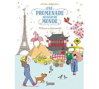 Une promenade autour du monde – 15 lieux à découvrir – Larousse