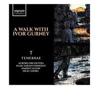 Aurora Orchestra & Nigel Short – Tenebrae – A Walk With Ivor Gurney – Pack 2 CD