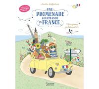Amélie Laffaiteur – Une promenade gourmande en France – 14 Régions à découvrir – Album jeunesse