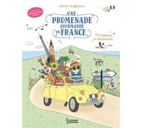 Une promenade gourmande en France