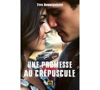Une promesse au crépuscule