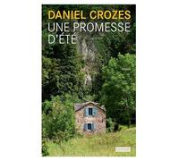 Une promesse d'été Daniel Crozes (Auteur)