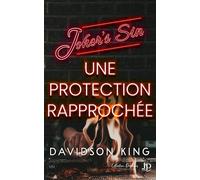 Une protection rapprochée Joker's Sin #4 - Davidson King - Juno Publishing - ebook (ePub) - Livre