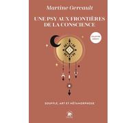 Une psy aux frontières de la conscience Souffle, art et métamorphose - Dominique Vallée - Lotus Et L'elephant - Poche - Essai
