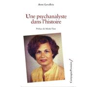Une Psychanalyste dans l'histoire
