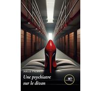 Une psychiatre sur le divan
