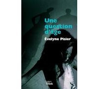 Une question d'âge - Evelyne Pisier - Stock - broché - Roman