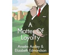 Une question de loyauté (A Very English Mystery, Band 3)