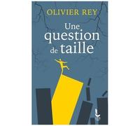 Une Question De Taille
