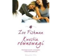 Une question d'équilibre - Zoe Fishman (Buch auf Polnisch)