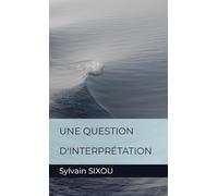 Une question d'interprétation