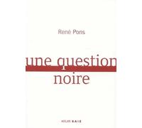 Une question noire
