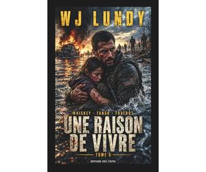 Une raison de vivre: «Parfois, il suffit d’une vie pour sauver l’humanité.»