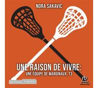Une raison de vivre: Une équipe de marginaux, T3 - Romain Benitez - EDITIONS THÉLÈME - Livre audio - Livre