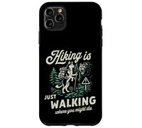 Une randonnée Humoristique avec Un Husky, C'est Simplement Marcher là où Vous pourriez Mourir Coque pour iPhone 11 Pro Max