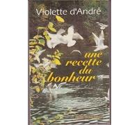Une recette du bonheur