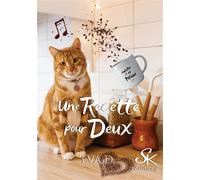 Une recette pour deux - Eva D. - Sharon Kena - broché - Roman