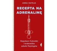 Une recette pour l'adrénaline Anna Mateja (Buch auf Polnisch)