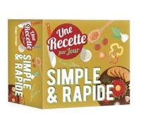 Une Recette Rapide Par Jour - Edition 2022
