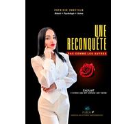 Une Reconquête pas Comme les Autres: Rituels + Psychologie + Action