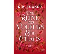 Une Reine des Voleurs & du Chaos Une romantasy slow burn et enemies-to-lovers - K. A. Tucker - Harpercollins - Poche - Roman