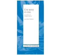 Une Reine En Exil - Un Tombeau De Philippine Bausch Suivi D'une Courte Notice Biographique De Pina Bausch