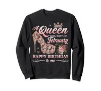 Une reine est née en février, femmes, filles, anniversaire de février Sweatshirt