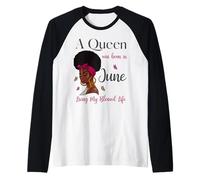 Une Reine est née en Juin, Vivant ma Vie bénie, Mignonne Manche Raglan