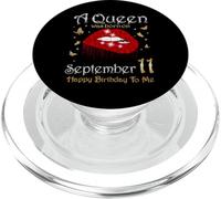 Une Reine est née Le 11 Septembre. Joyeux Anniversaire à Moi PopSockets PopGrip pour MagSafe