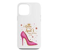 Une Reine est née Le 1er Avril Célébration d'anniversaire Glamour Coque pour iPhone 13 Pro Max