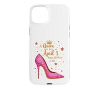 Une Reine est née Le 1er Avril Célébration d'anniversaire Glamour Coque pour iPhone 15 Plus