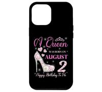 Une Reine est née Le 2 août, fête « Joyeux Anniversaire à Moi » Coque pour iPhone 12 Pro Max