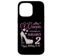 Une Reine est née Le 2 août, fête « Joyeux Anniversaire à Moi » Coque pour iPhone 14 Pro Max