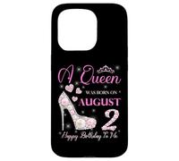 Une Reine est née Le 2 août, fête « Joyeux Anniversaire à Moi » Coque pour iPhone 15 Pro