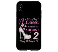 Une Reine est née Le 2 août, fête « Joyeux Anniversaire à Moi » Coque pour iPhone XS Max