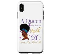 Une Reine est née Le 20 Avril et a vécu ma Vie bénie en beauté Coque pour iPhone XS Max