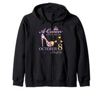 Une Reine est née Le 8 Octobre. Joyeux Anniversaire à Moi, Reine Sweat à Capuche