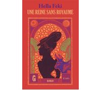 Une reine sans royaume - Hella Feki - Lattes - broché - Roman
