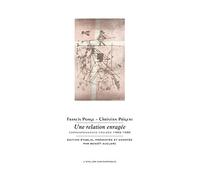 Une relation enragée: Correspondance croisée 1969-1986