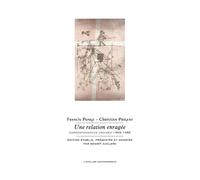 Une relation enragée Correspondance croisée 1969-1986 - Francis Ponge - L'atelier Contemporain - broché - Lettres