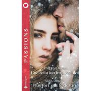 Une relation impossible - Plus fort que le destin - Catherine Mann - Harlequin - ebook (ePub) - Roman