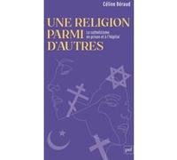 Une religion parmi d’autres Céline Beraud (Auteur)