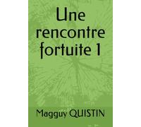 Une rencontre fortuite 1
