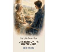 Une Rencontre Inattendue